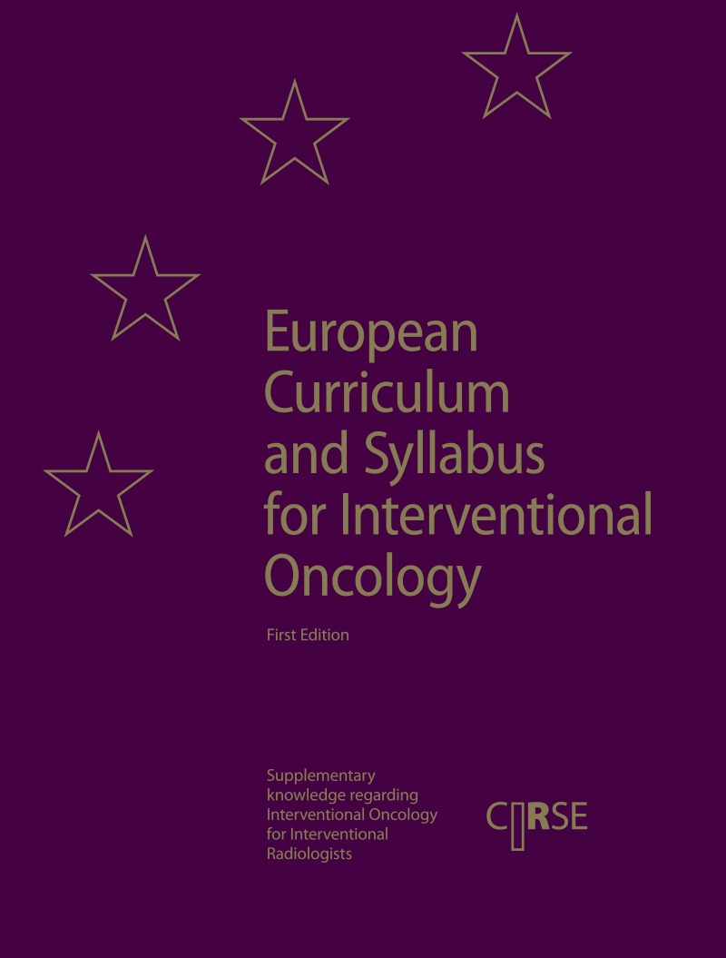European Curriculum and Syllabus for Interventional Oncology – first edition